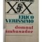 Erico Verissimo - Domnul ambasador (Editia: 1981)