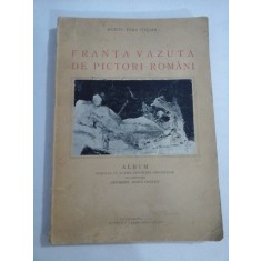 FRANTA VAZUTA DE PICTORI ROMANI (album) - Muzeul Toma Stelian - Bucuresti, 1946