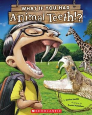 What If You Had Animal Teeth&amp;#039;, Paperback/Sandra Markle foto