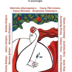 Literatură la feminin. O antologie - Paperback brosat - Adina Diniţoiu, Alina Gherasim, Anca Goja, Andreea Micu, Dorica Boltașu Nicolae, Dumitriţa Sto