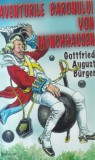 Gottfried August Burger - Aventurile baronului von Munchhausen