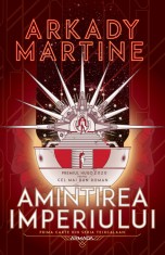 Amintirea imperiului (Seria TEIXCALAAN, partea I) foto