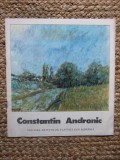 CATALOG EXPOZITIE CONSTANTIN ANDRONIC