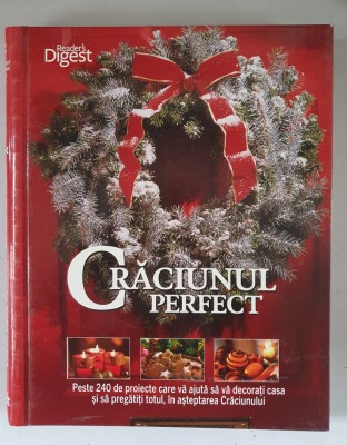 Craciunul perfect - Enciclopedie Reader&amp;#039;s Digest foto