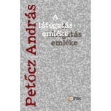 A l&aacute;togat&aacute;s eml&eacute;ke - Petőcz Andr&aacute;s