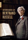 Autobiografia lui Bertrand Russell carte hardcover Humanitas beletristica biografii memorii