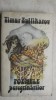 Timur Zulfikarov - Poemele peregrinarilor (vezi detalii pentru livrare in tara), 1990, Univers