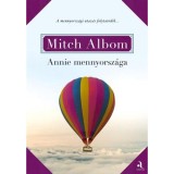 Annie mennyorsz&aacute;ga - Mitch Albom