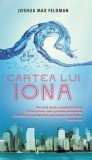 Cumpara ieftin Cartea lui Iona/Joshua Max Feldman, Rao