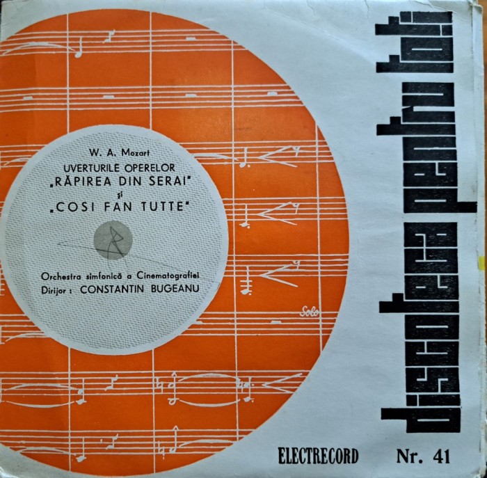 Disc Vinil Discoteca pentru toti Nr.41 Mozart -Dir Constantin Bugeanu -Electrecord-ECC 931