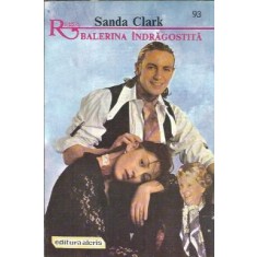 Balerina indragostita - Sanda Clark