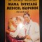 George Theodoru - Mama intreaba, medicul raspunde de la A la Z