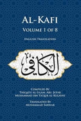 Al-Kafi, Volume 1 of 8: English Translation foto