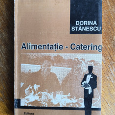Alimentatie, Catering - Dorina Stanescu / R3P4F
