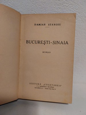 Bucuresti-Sinaia, Damian Stanoiu, Editura Cugetarea foto