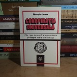 GHEORGHE JURMA - CONSPIRATIA UNIVERSALA : CATE CEVA DESPRE FRANCMASONERIE , 1994 *