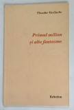 PRIMUL MILION SI ALTE FANTASME de THEODOR VASILACHE , 2000