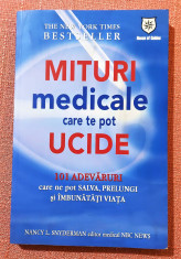 Mituri medicale care te pot ucide. House of Guides, 2008 - Nancy L. Snyderman foto