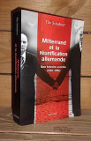 Mitterrand et la reunification allemande/ Tilo Schabert