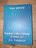 Normele limbii literare in opera lui I. L. Caragiale- Vasile Arvinte