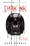 Dark Ink | Gary Kemble, 2020, Titan Books Ltd