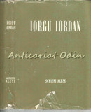 Scrieri Alese - Iorgu Iordan - Tiraj: 2600 Exemplare
