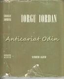 Cumpara ieftin Scrieri Alese Iorgu Iordan, 1968, Bucuresti, 250 pagini, Coperta Cartonata - Editie Limitata 2600 Ex.