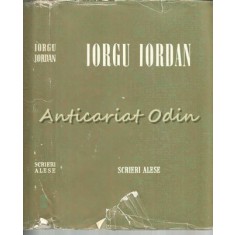 Scrieri Alese - Iorgu Iordan - Tiraj: 2600 Exemplare