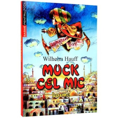 Muck cel Mic - Wilhelm Hauff foto