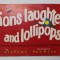 LIONS LAUGHTER AND LOLLIPOPS - A FIRST BOOK OF VERSE FOR ZIMBABWEAN CHILDREN by HEATHER FREEMAN , illustrated by DIANNE DEUDNEY , 1987
