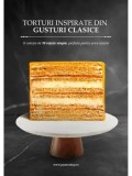 Cumpara ieftin Torturi inspirate din gusturi clasice. O colectie de 10 retete simple, perfecte pentru orice ocazie!/Kateryna Kudlyak