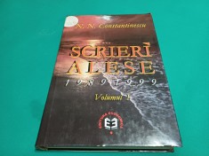 N.N. CONSTANTINESCU *SCRIERI ALESE 1989-1999* VOL. I/ CORALIA ANGELESCU / 2000*H