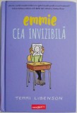 Carte Emmie cea invizibila - Terri Libenson