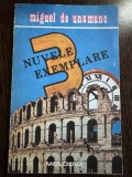 TREI NUVELE EXEMPLARE SI UN PROLOG - MIGUEL DE UNAMUNO