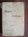 Dogme et Critique- Edouard Le Roy