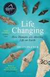 Life Changing | Helen Pilcher, Bloomsbury Publishing PLC