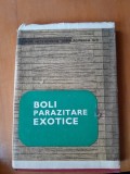 Boli parazitare exotice - Virgil Nitzulescu