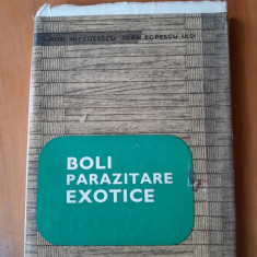 Boli parazitare exotice - Virgil Nitzulescu