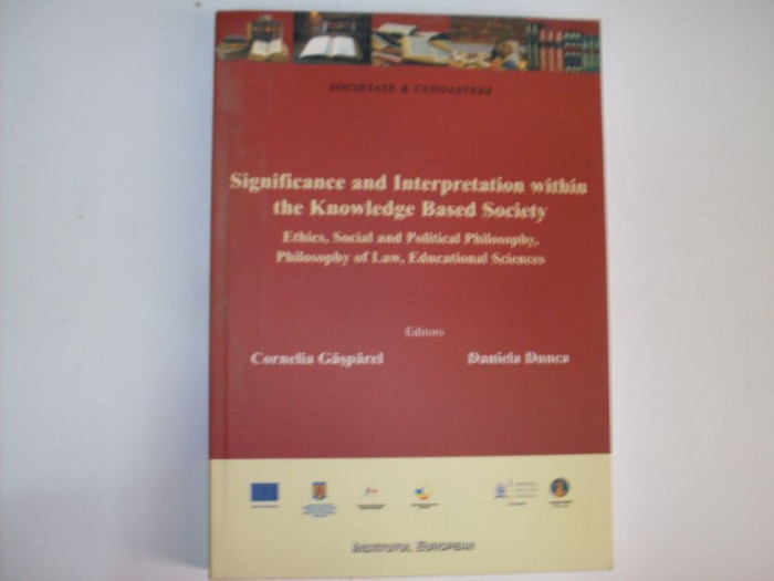 Significance And Inter[retation Within The Knowledge Based So - Cornelia Gasparel, Daniela Dunca ,550264