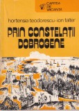 Hortensia Teodorescu, Ion Faiter - Prin constelatii dobrogene | Carte Istorie, 1979, Brosata, 10x18 cm, Romana