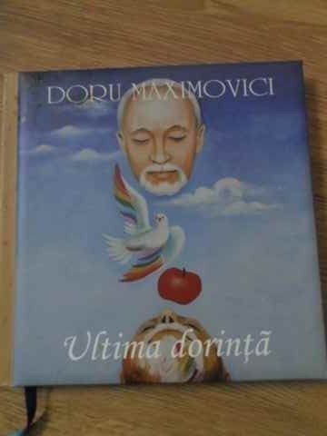 ULTIMA DORINTA POEZII + GRAFICA-DORU MAXIMOVICI-229221