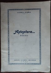 LUDMILA FLOREA - ASTEPTARE (POEZII) [editia princeps, 1945]