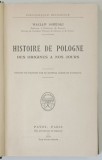HISTOIRE DE POLOGNE DES ORIGINES A NOS JOURS par WACLAW SOBIESKI , 1934