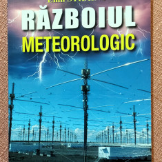 Razboiul meteorologic. Editura Prestige, 2018 - Emil Strainu