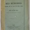 MES MEMOIRES , HISTOIRE DE MA VIE ET DE MES IDEES par JOHN STUART MILL , 1894 , COTOR LIPIT CU SCOTCH , URME DE UZURA , INTERIOR IN STARE F. BUNA