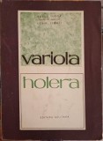 Variola. Holera - Vasile Tudor, Ioan Strati, 1970, Editura Militara, Carte Religioasa Crestinism