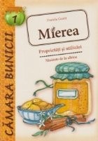 Mierea - Proprietati si utilizari foto