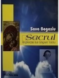 Sava Bogasiu - Sacrul in poezia lui Grigore Vieru (Editia: 2011)