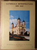 CATEDRALA MITROPOLITANA DIN IASI-PREOT SCARLAT PORCESCU