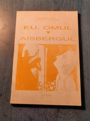 Eu omul ian 1987 mar 187 aisbergul Constantin Ovezea foto